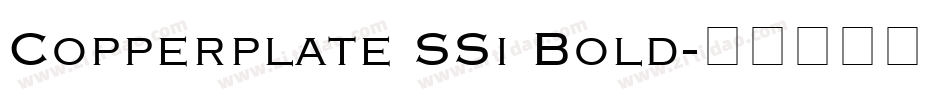 Copperplate SSi Bold字体转换